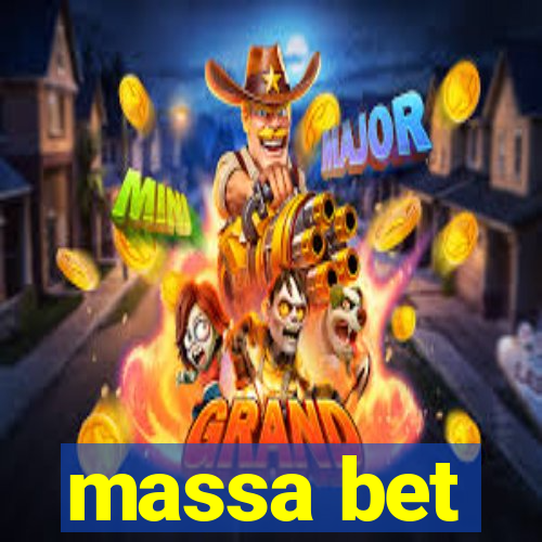 massa bet